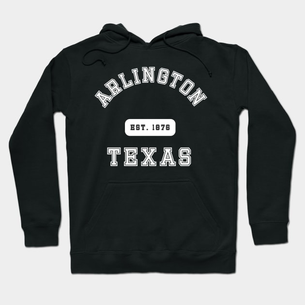 Arlington Texas Hoodie by Proud Town Tees